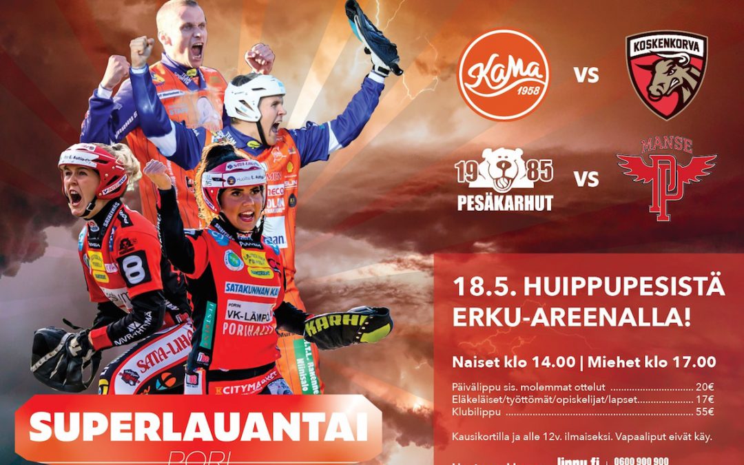 Kaksi huippumatsia yhdellä lipulla Porin Superlauantaissa huomenna!