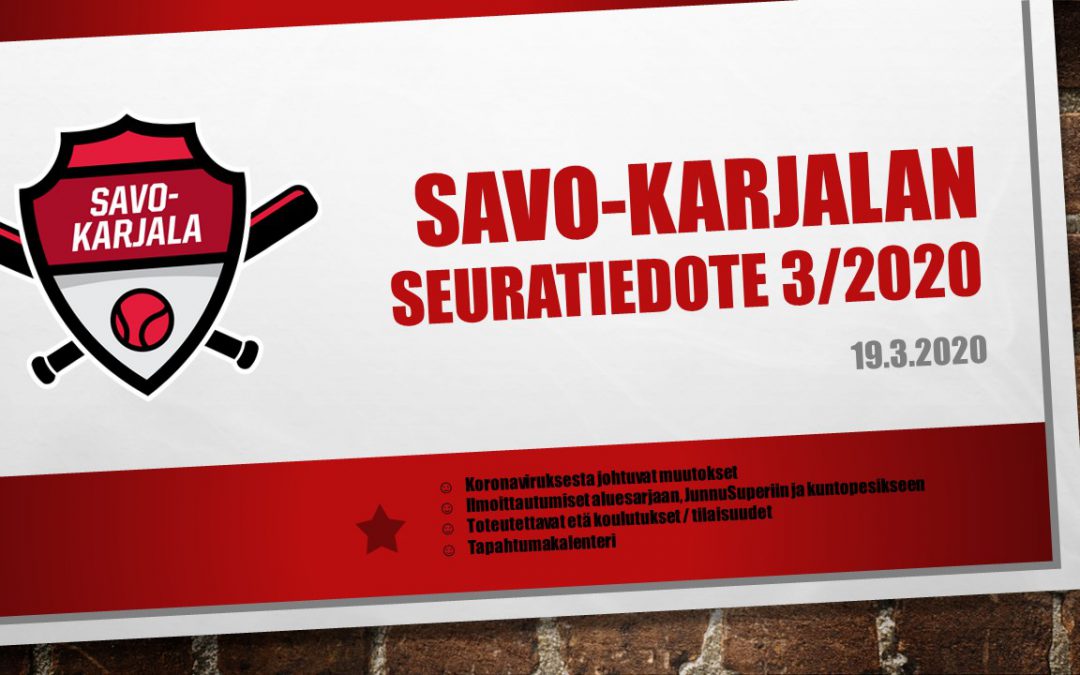 Savo-Karjalan seuratiedote 3/2020