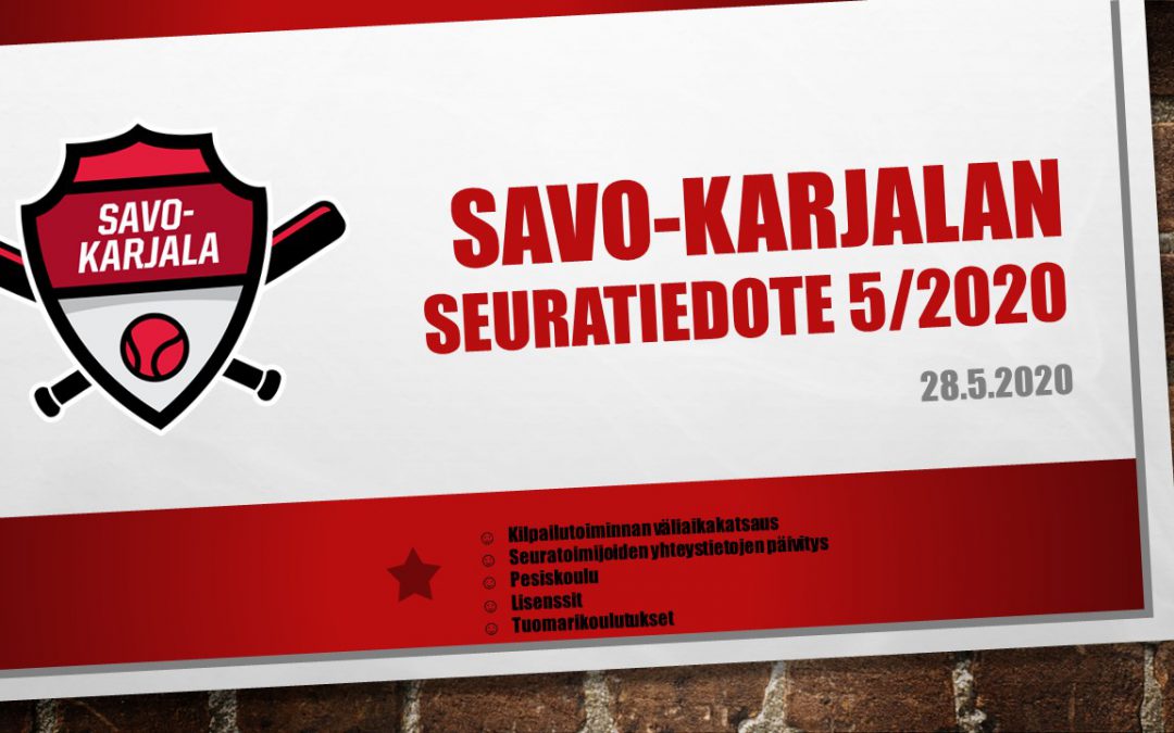 Savo-Karjalan seuratiedote 5/2020