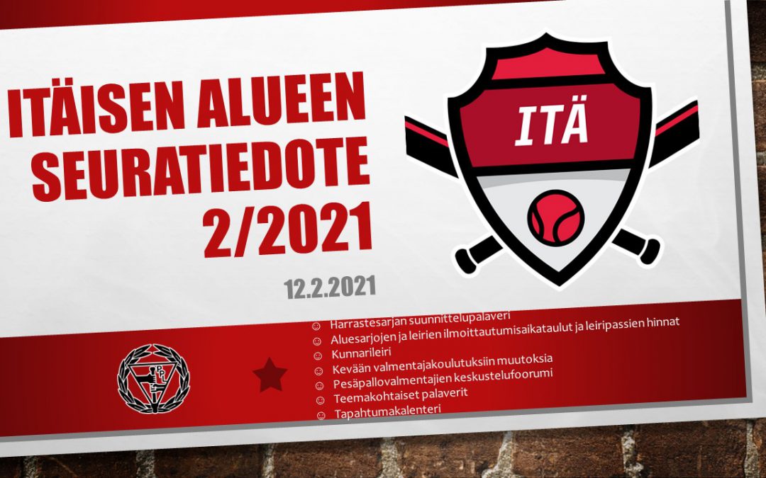 Itäisen alueen seuratiedote 2/2021