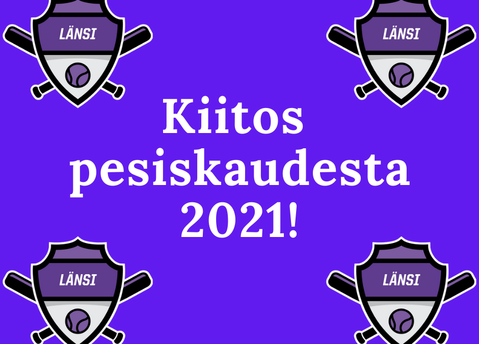 Kausi 2021 on päättynyt läntisellä alueella, kiitos kaikille pesiksessä mukana olleille!